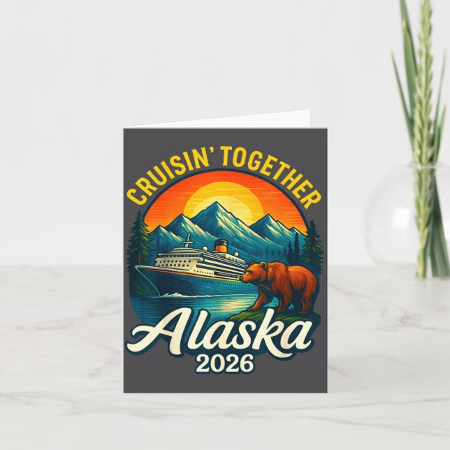 Alaska Cruise 2026 Cruisin Together Matching Famil Card (Front)