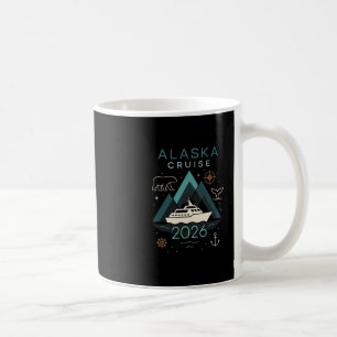 Alaska Cruise 2026 - Family Vacation Trip Coffee Mug