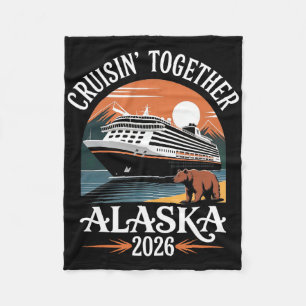 Alaska Cruise 2026 Matching Family Men Women Kids Fleece Blanket