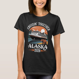 Alaska Cruise 2026 Matching Family Men Women Kids T-Shirt