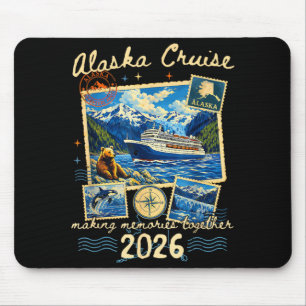 Alaska Cruise Making Memories Together 2026 Family Mouse Mat