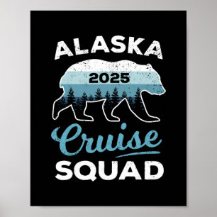 Alaska Cruise Squad 2025 Kids Alaskan Cruise Famil Poster