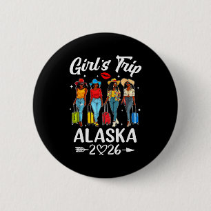 Alaska Girls Trip 2026 Birthday Graphic Art 6 Cm Round Badge