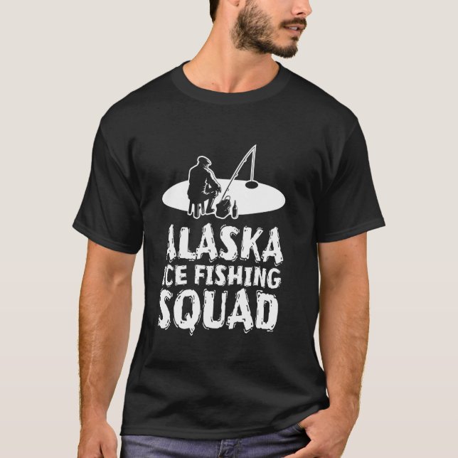 Alaska Ice Fishing Squad T-Shirt (Front)