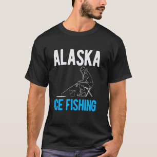 Alaska Ice Fishing T-Shirt