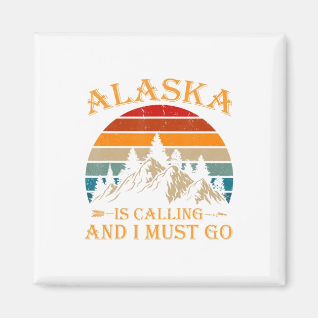 Alaska Is Calling Retro Vintage Mountains Nature  Magnet (Front)