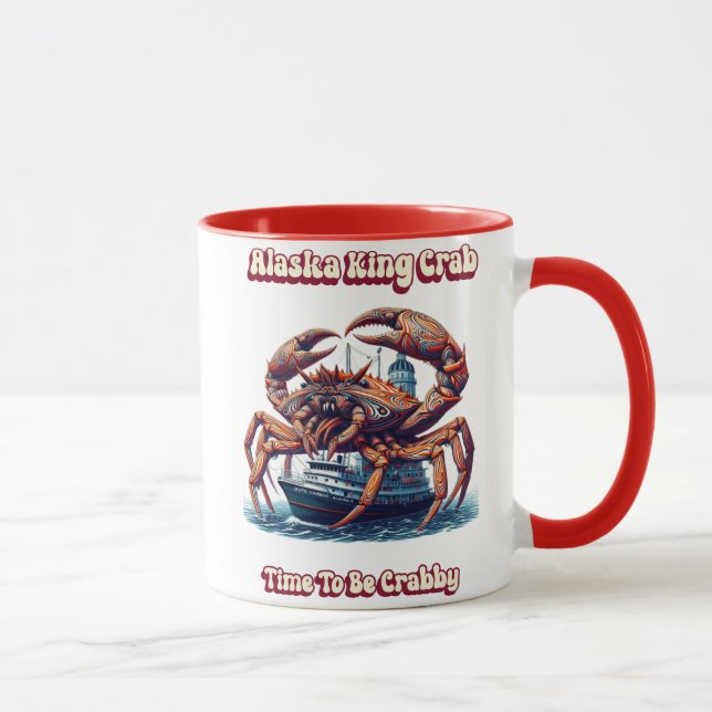  Alaska King Crab Time To Be Crabby Mug (Right)