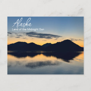 Alaska - Land of the Midnight Sun Postcard