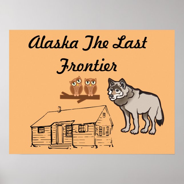 Alaska Last Frontier Poster (Front)