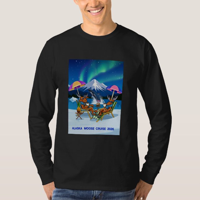 Alaska Moose Cruise 2026 long t-shirt (Front)