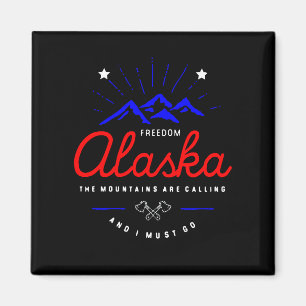 Alaska Mountains are Calling I Must Go Dark Colour Magnet