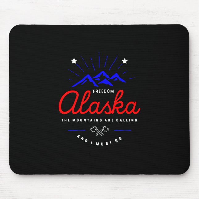 Alaska Mountains are Calling I Must Go Dark Colour Mouse Mat (Front)