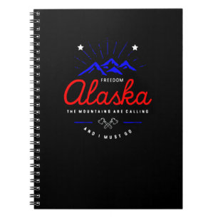 Alaska Mountains are Calling I Must Go Dark Colour Notebook