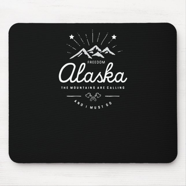 Alaska Mountains are Calling I Must Go Mono Dark Mouse Mat (Front)