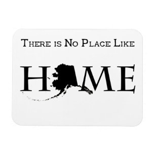 Alaska No Place Like Home Magnet