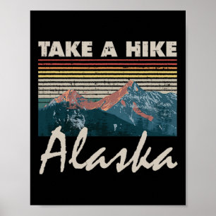 Alaska Souvenir Hiking Take A Hike Vintage Sunset  Poster