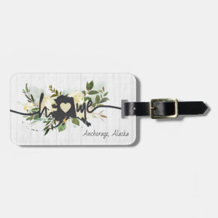 Alaska State Personalised Your Home City Rustic Luggage Tag