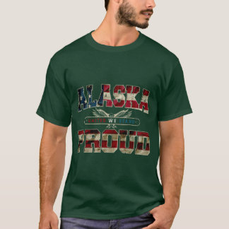 Alaska United We Stand Proud Strong Awesome Design T-Shirt
