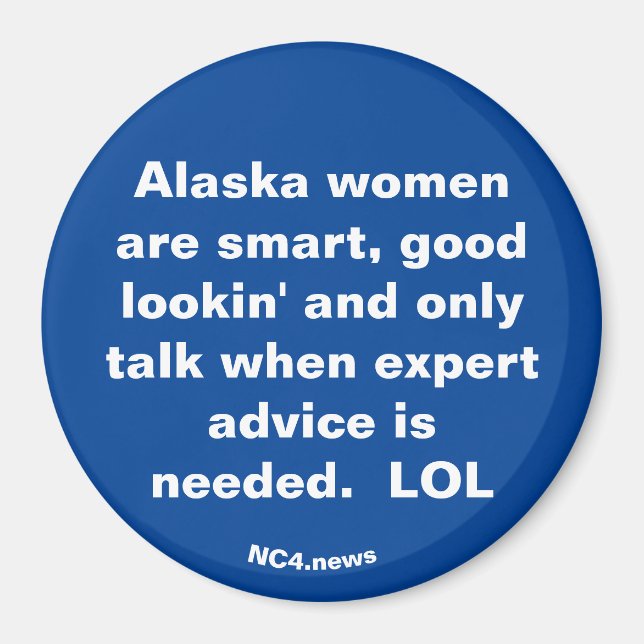 Alaska women are ... magnet (Front)