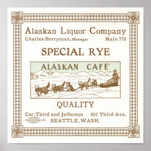 Alaskan Liquor Company Advertisement Circa 1912 Poster
