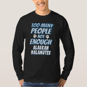 Alaskan Malamute Breed Dog Owner Dog T-Shirt