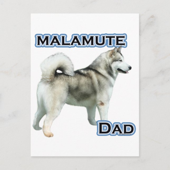 Alaskan Malamute Dad 4 Postcard (Front)