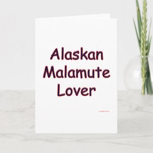 Alaskan Malamute Lover Holiday Card