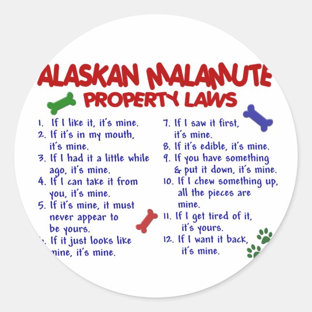 ALASKAN MALAMUTE Property Laws 2 Classic Round Sticker (Front)