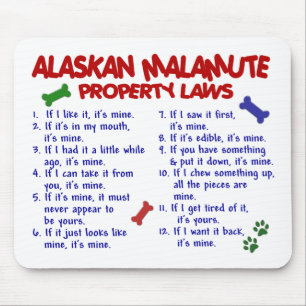ALASKAN MALAMUTE Property Laws 2 Mouse Mat