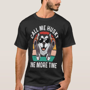 Alaskan Malamute Retro Vintage Call Me Husky One M T-Shirt