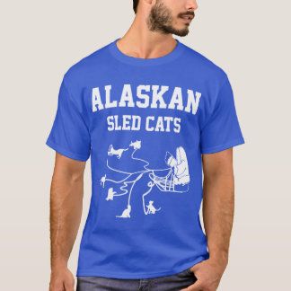 Alaskan Sled Cats Design T-Shirt