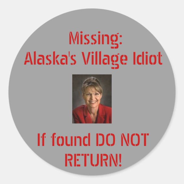 Alaska's Village Idiot Classic Round Sticker (Front)