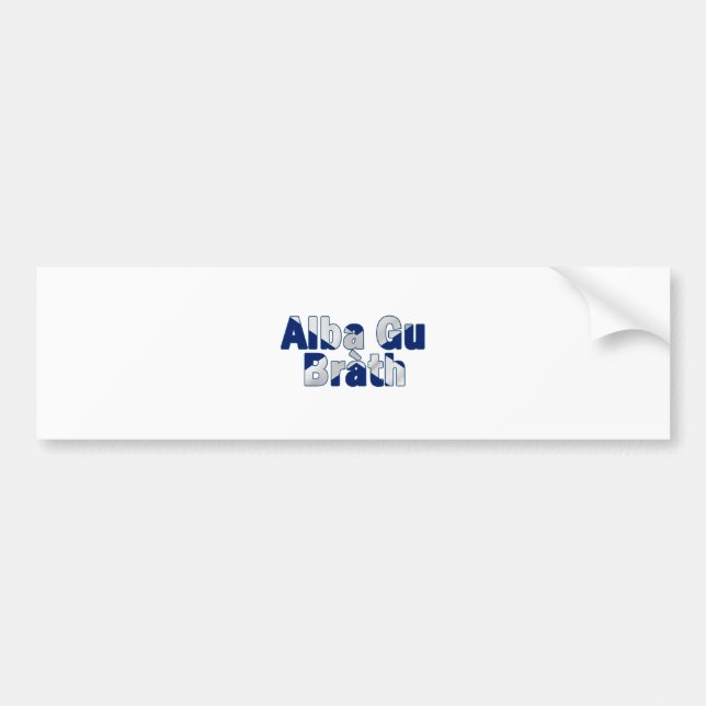 Alba gu bràth Design Bumper Sticker (Front)