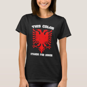 Albania Flag Double Headed Eagle For Patriots Alba T-Shirt