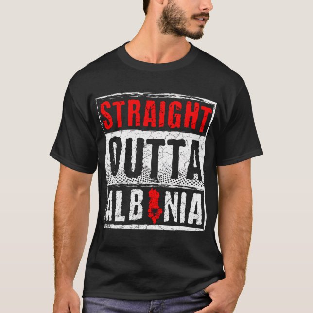 Albania Straight Outta Albania T-Shirt (Front)