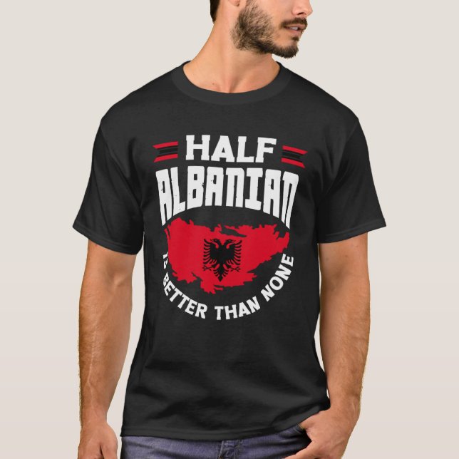 Albanian Albania Half Albanian Flag T-Shirt (Front)