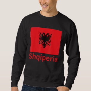 Albanian Flag Double Headed Eagle Albania Shqiperi Sweatshirt