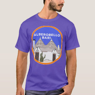 Alberobello Trulli Bari Trullo Italy T-Shirt