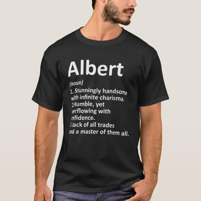 ALBERT Definition Personalised Name Funny Birthday T-Shirt (Front)