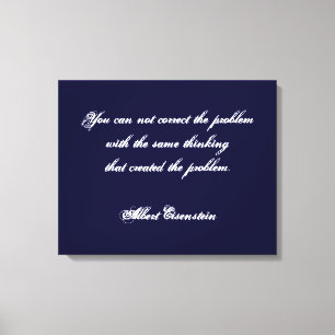 Albert Eisenstien saying on Wrapped Canvas
