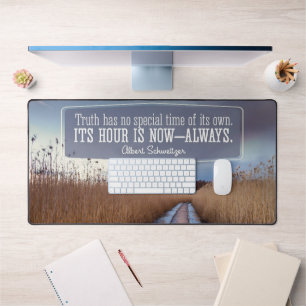 Albert Schweitzer Inspirational Quote "Truth" Desk Mat