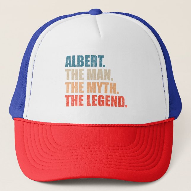 Albert The Man The Myth The Legend Trucker Hat (Front)
