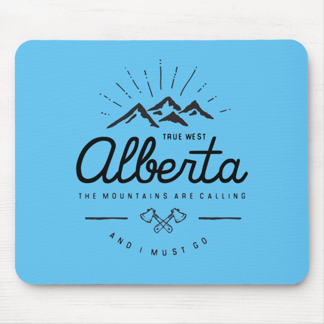Alberta Mountains are Calling I Must Go Monotone Mouse Mat (Front)