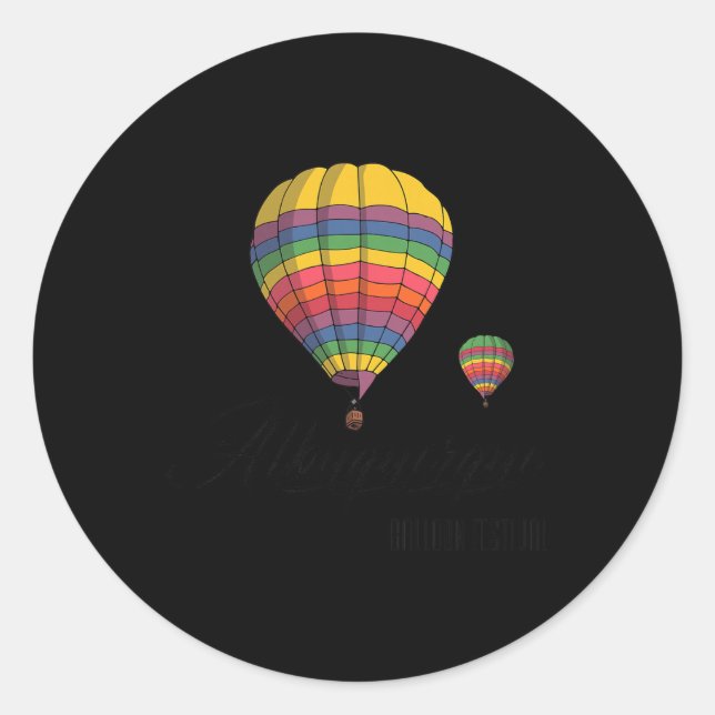 Albuquerque Balloon Festival Shirt New Mexico Shir Classic Round Sticker (Front)