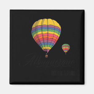 Albuquerque Balloon Festival Shirt New Mexico Shir Magnet