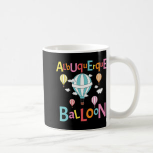 Albuquerque Balloon New Mexico Hot Air Balloon  Coffee Mug