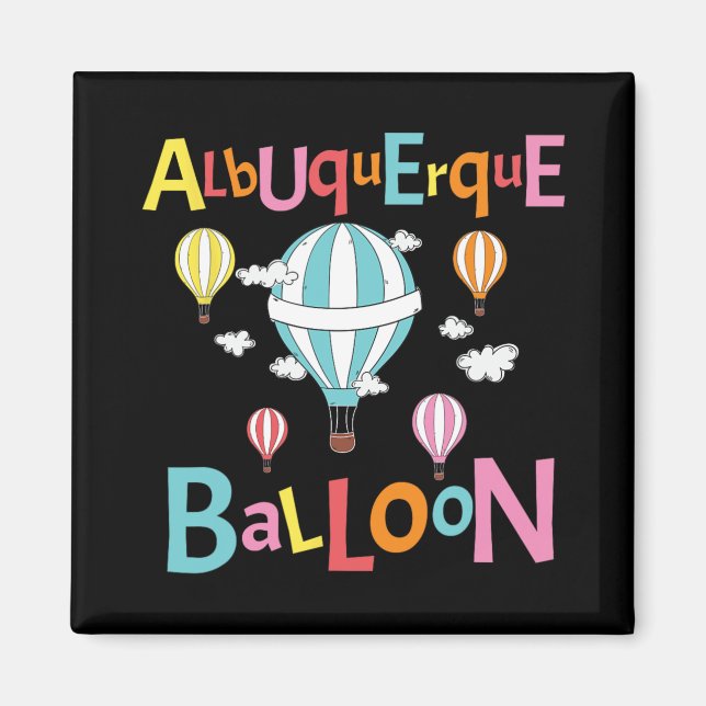 Albuquerque Balloon New Mexico Hot Air Balloon  Magnet (Front)