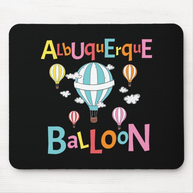 Albuquerque Balloon New Mexico Hot Air Balloon  Mouse Mat (Front)
