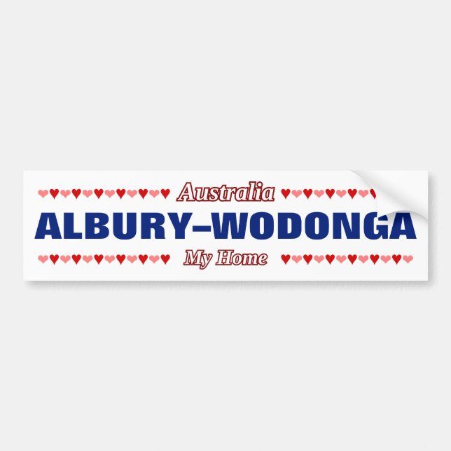 ALBURY–WODONGA - My Home - Australia; Hearts Bumper Sticker (Front)