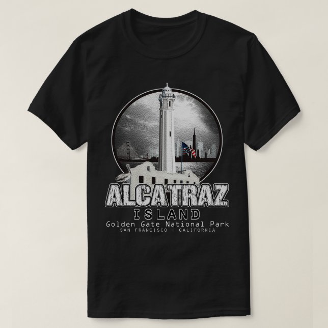Alcatraz Golden Gate National Park San Francisco S T-Shirt (Design Front)